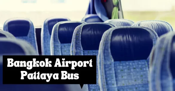 Is There A Bangkok Airport Pattaya Bus