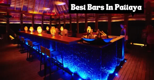 Where Are The Best Bars In Pattaya Thailand