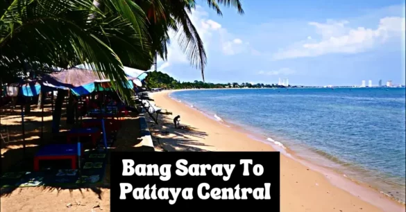 How Do I Get From Bang Saray To Pattaya Central