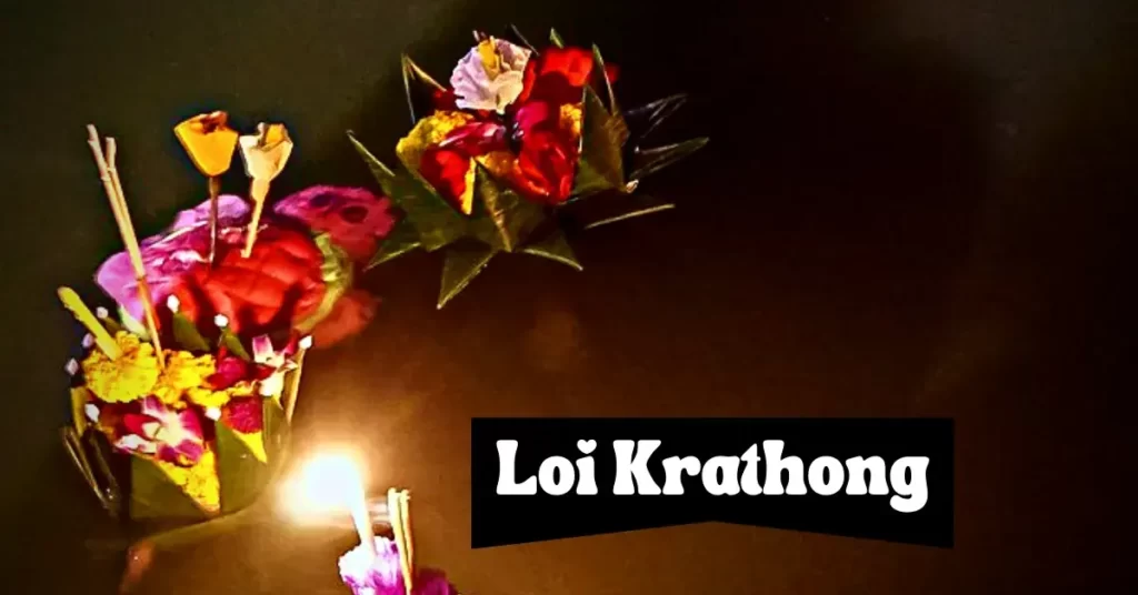 What Is Loi Krathong In Thailand